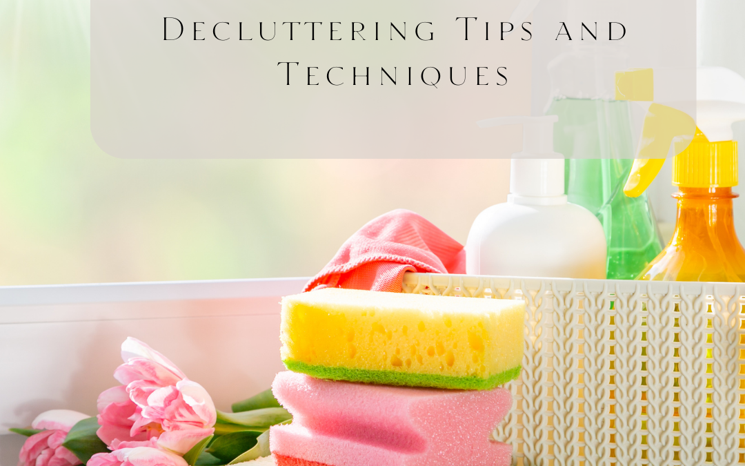 Decluttering Tips and Techniques